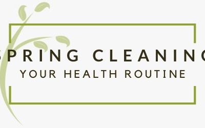 How to Spring Clean Your Health Routine