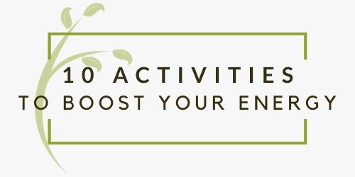 10 Activities That Can Boost Your Energy